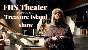 FHS Theater prepares for Treasure Island show