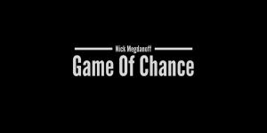 Game of Chance Preview