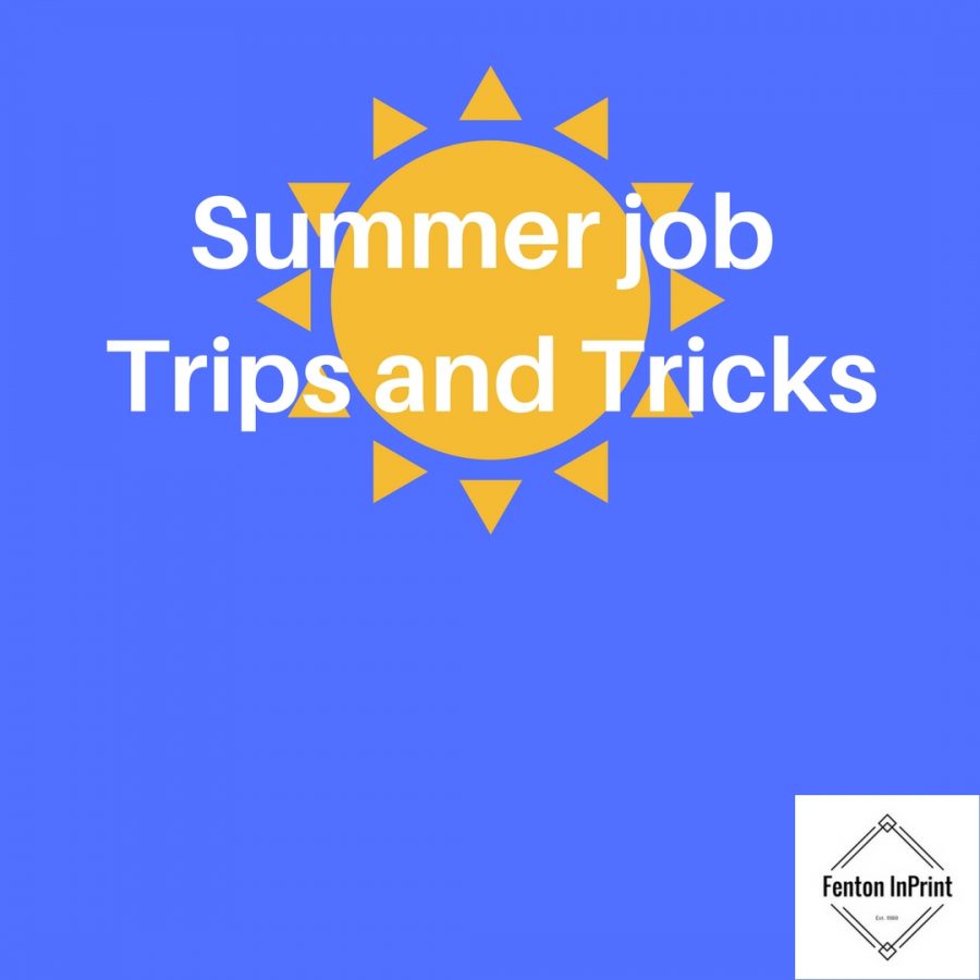 Tips and trips for summer jobs