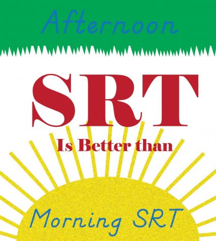 Opinion: The Afternoon is the best time for SRT