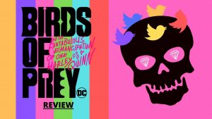 Movie Review: Birds of Prey