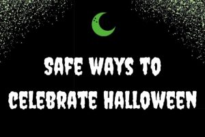 Safe ways to celebrate Halloween