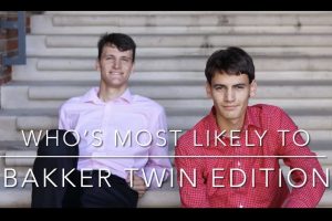 Video: “Who is most likely to” Bakker twin edition