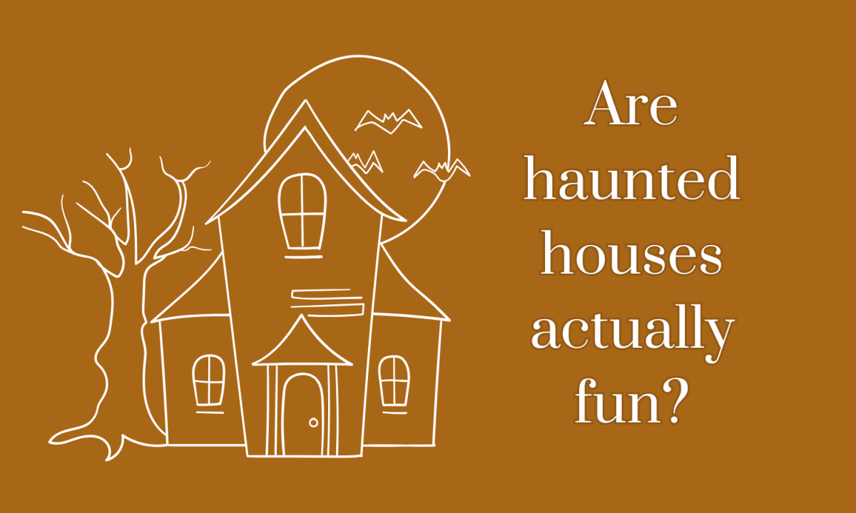Are haunted houses actually fun?