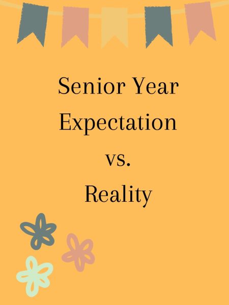 Senior Year: Expectation vs. Reality