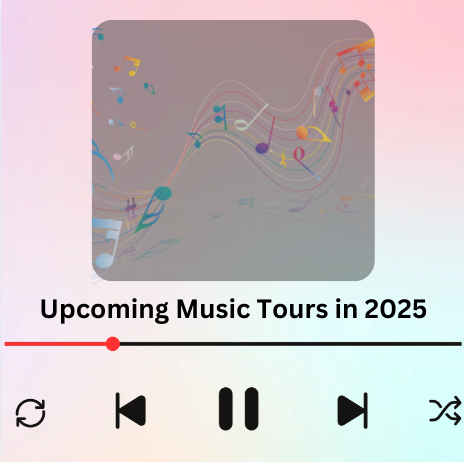 Upcoming Music Tours in 2025