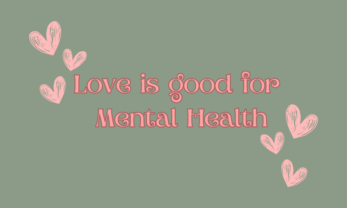 Mental Health Matters: Love is good for mental health