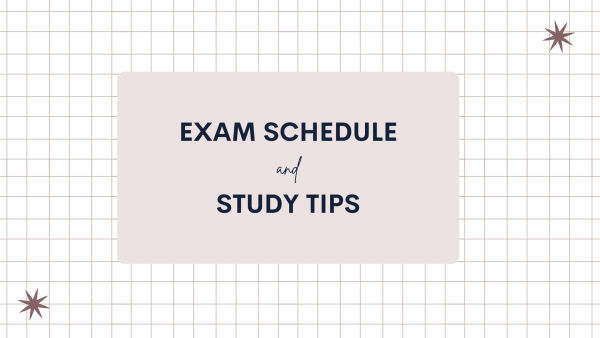 Exam Schedule and Study Tips